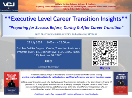 Just Over Two Weeks Until VCJ's 23 July 26 Career Transition Seminar at Ft Lee. Register Today!