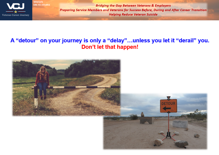 Detours May Delay You - But Don't Let Them Become Derailers